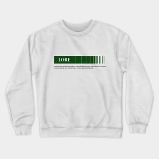 Lore Crewneck Sweatshirt